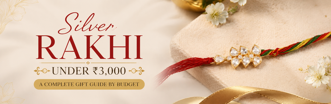 Silver Rakhi Under ₹3,000: A Complete Gift Guide by Budget